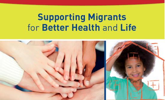 Supporting Migrant for Better Health and Life